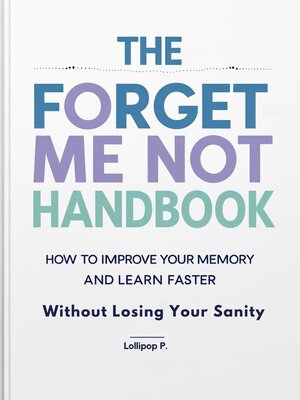 cover image of The Forget Me Not Handbook